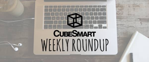 CubeSmart Weekly Roundup